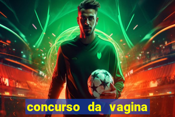 concurso da vagina mais bonita do brasil