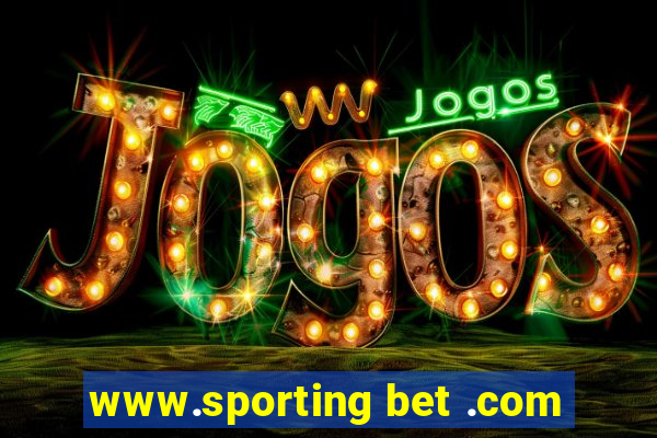 www.sporting bet .com