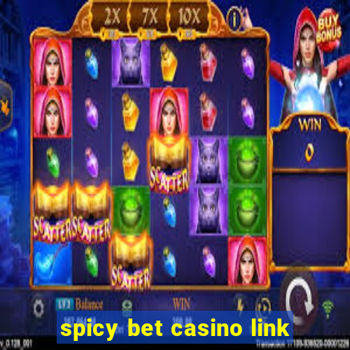 spicy bet casino link