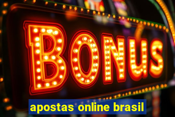 apostas online brasil