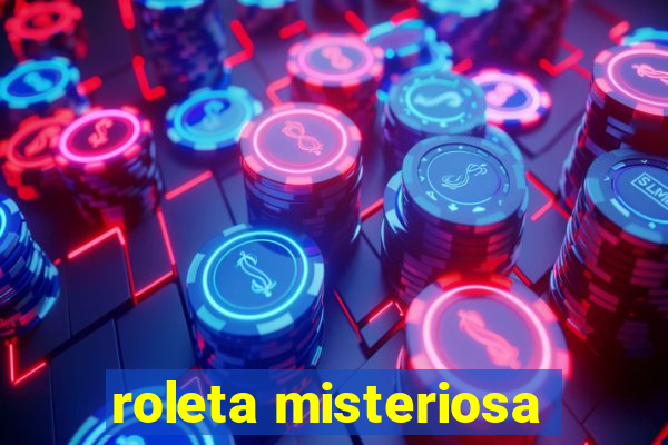 roleta misteriosa