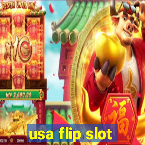 usa flip slot