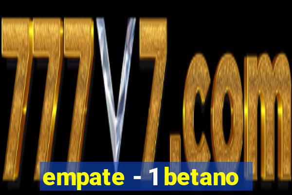 empate - 1 betano