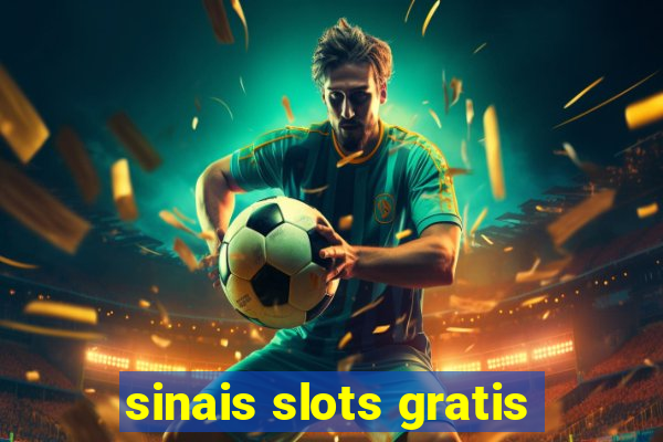 sinais slots gratis