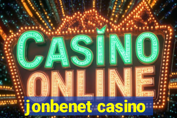 jonbenet casino