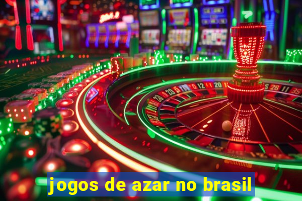 jogos de azar no brasil