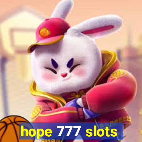 hope 777 slots