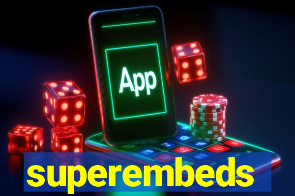 superembeds