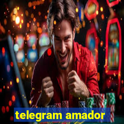 telegram amador