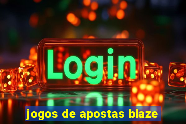 jogos de apostas blaze