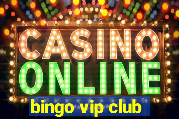 bingo vip club