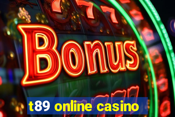 t89 online casino