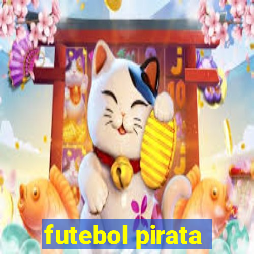 futebol pirata