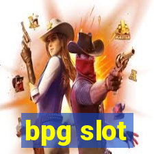 bpg slot