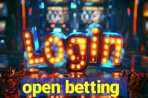 open betting