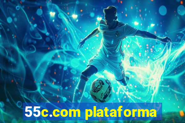 55c.com plataforma