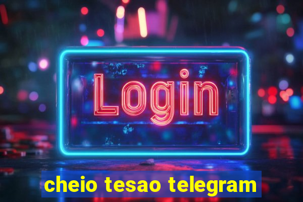 cheio tesao telegram