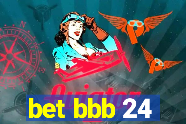 bet bbb 24