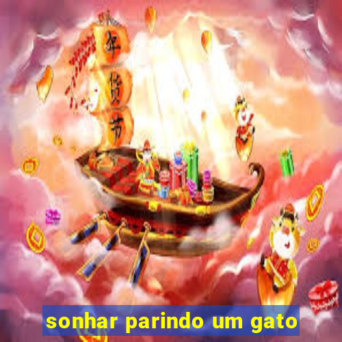 sonhar parindo um gato