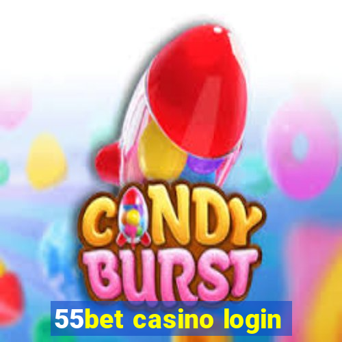 55bet casino login