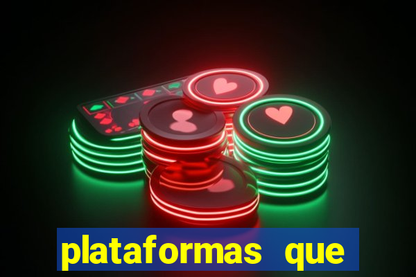 plataformas que estao pagando agora