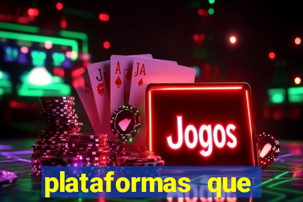 plataformas que estao pagando agora