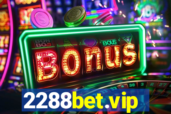 2288bet.vip