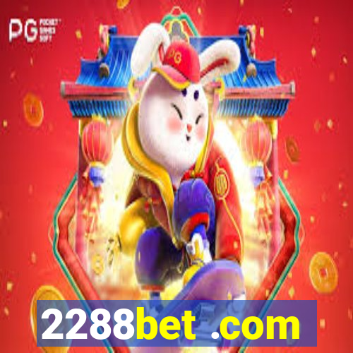 2288bet .com