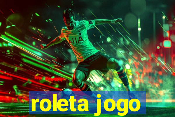 roleta jogo