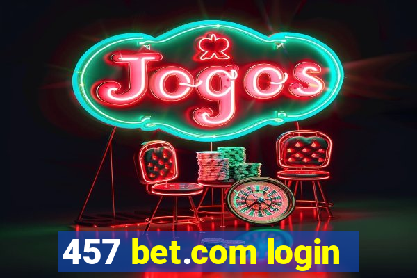 457 bet.com login