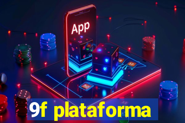 9f plataforma