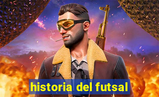 historia del futsal