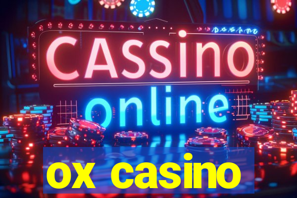 ox casino