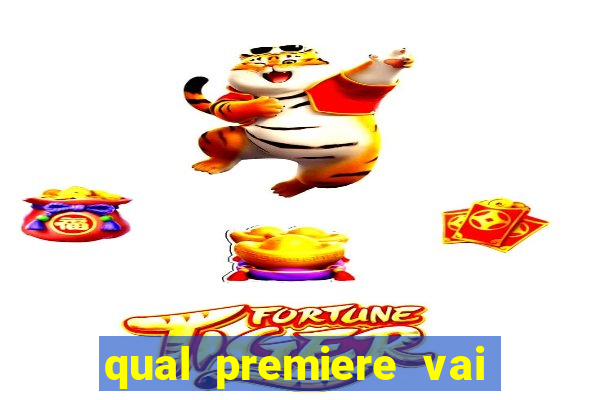 qual premiere vai passar o jogo do internacional