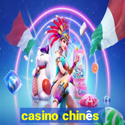 casino chinês