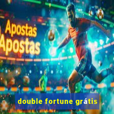 double fortune grátis