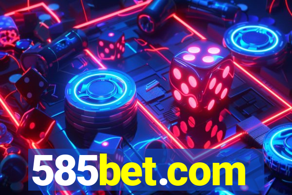 585bet.com