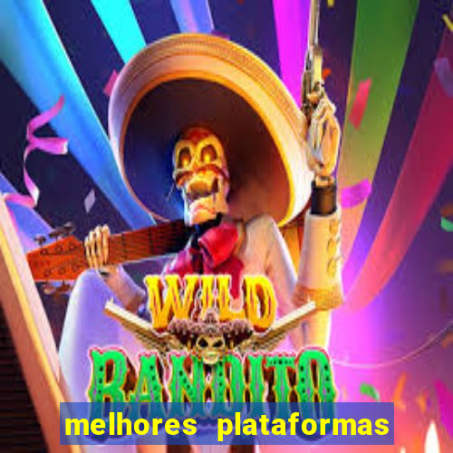 melhores plataformas de apostas slots