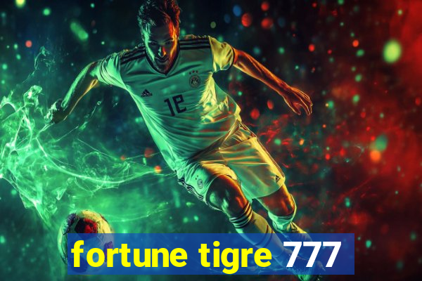 fortune tigre 777