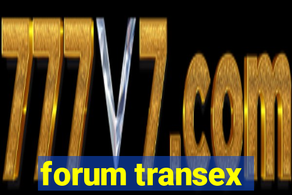 forum transex