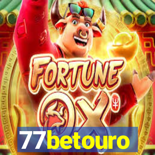 77betouro