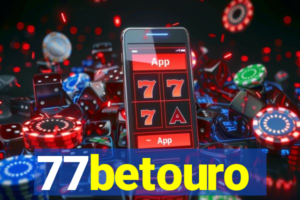 77betouro