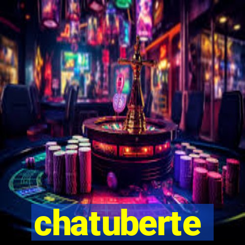 chatuberte