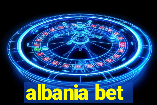 albania bet