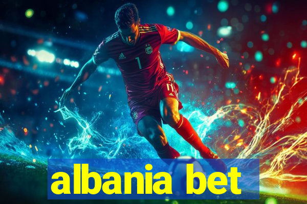 albania bet