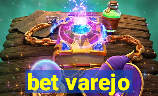 bet varejo