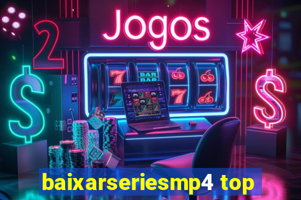 baixarseriesmp4 top