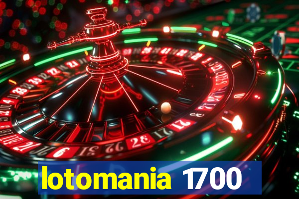 lotomania 1700