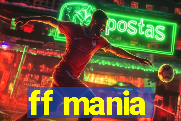 ff mania