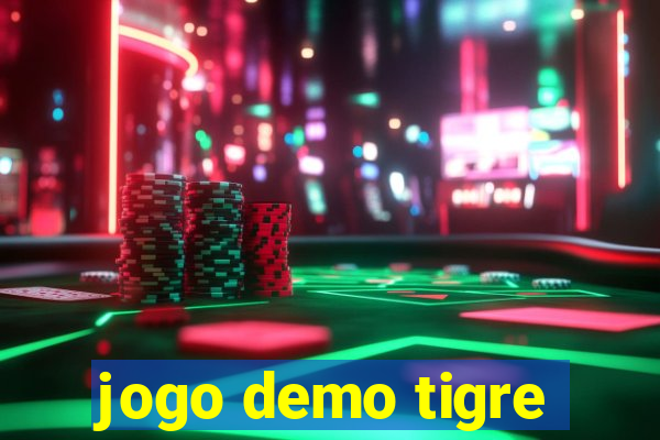 jogo demo tigre